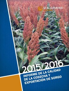 Informe de la Calidad de la Cosecha y Exportación de Sorgo 2015/2016