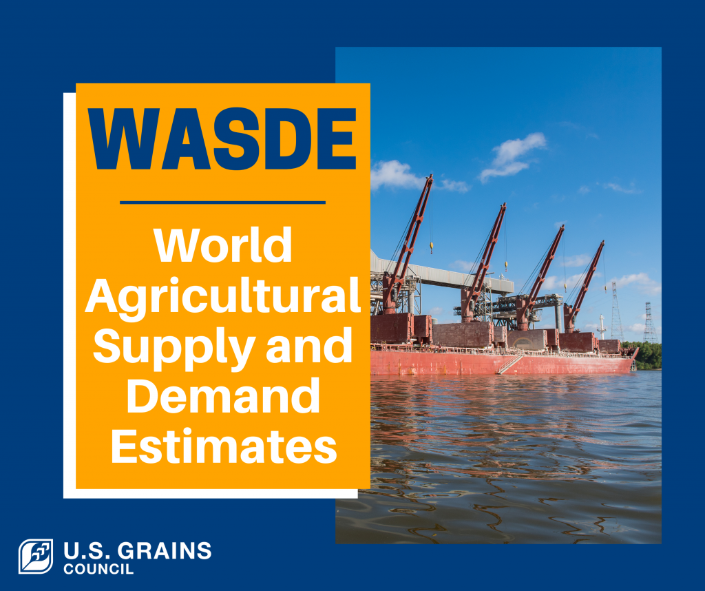 World Agricultural Supply and Demand Estimates